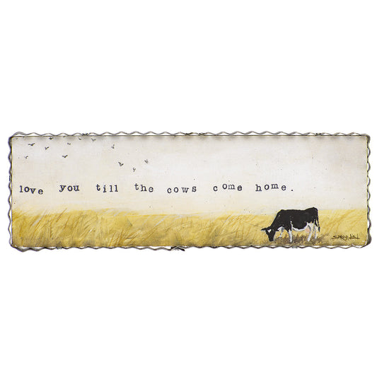 "Till the Cows Come Home" Print