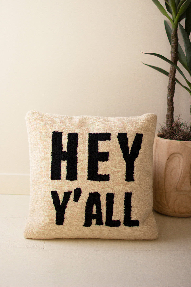 Hey Y'All Hand-Hooked Pillow