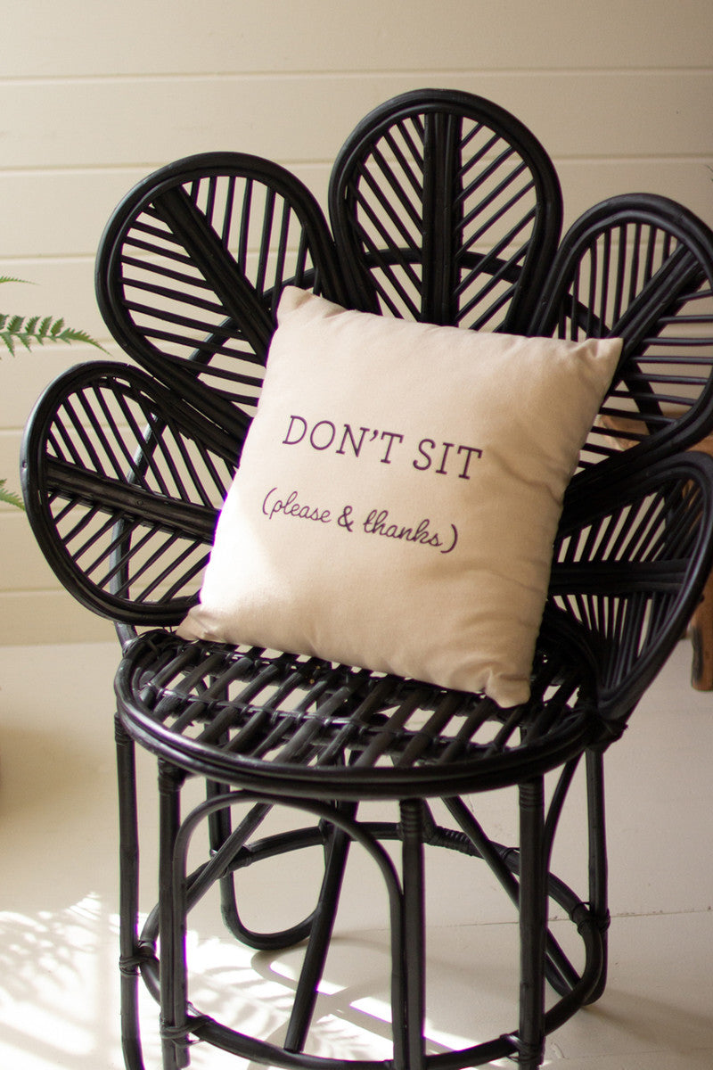 DON'T SIT - PLEASE & THANKS - PILLOW (MIN 2)