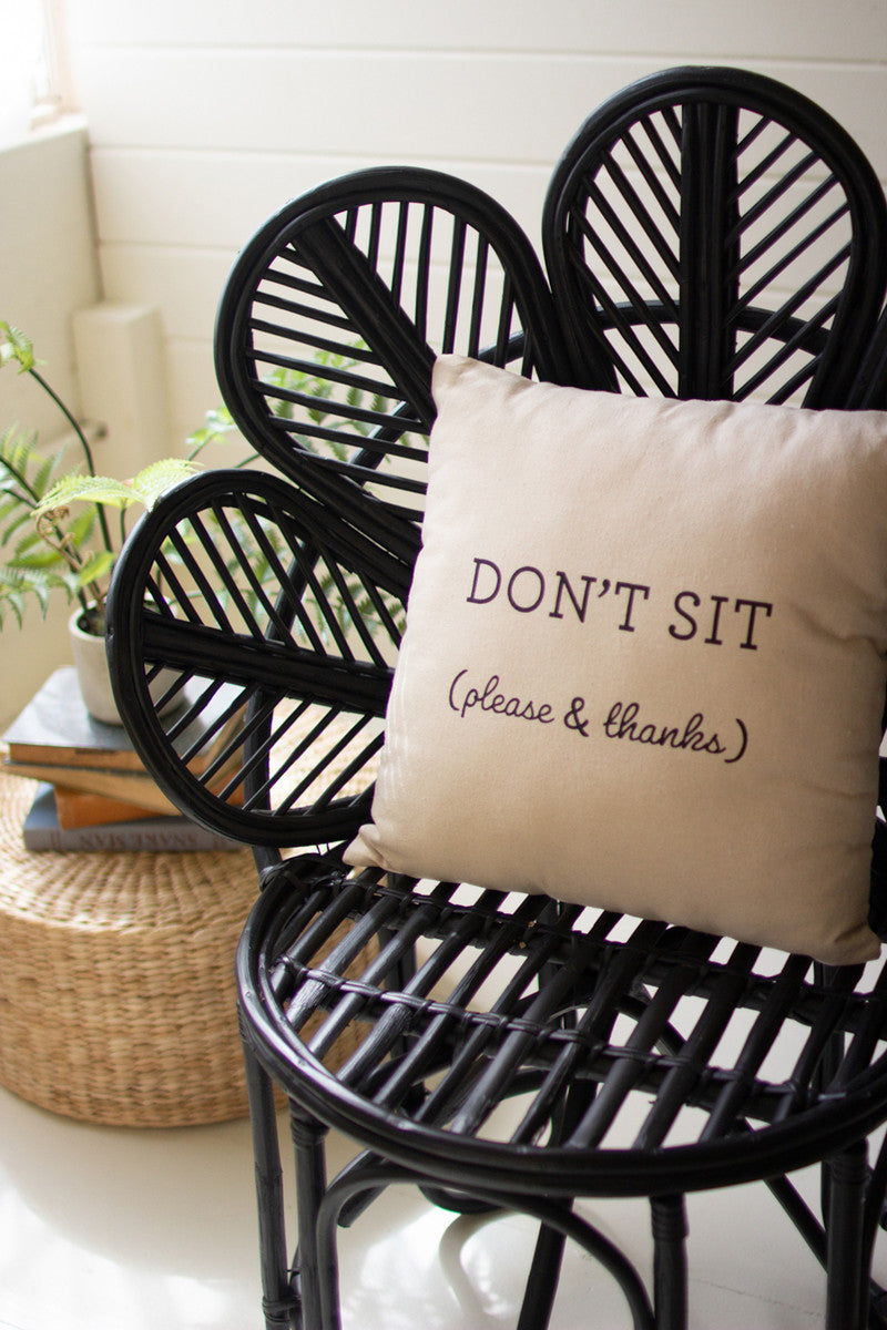 DON'T SIT - PLEASE & THANKS - PILLOW (MIN 2)